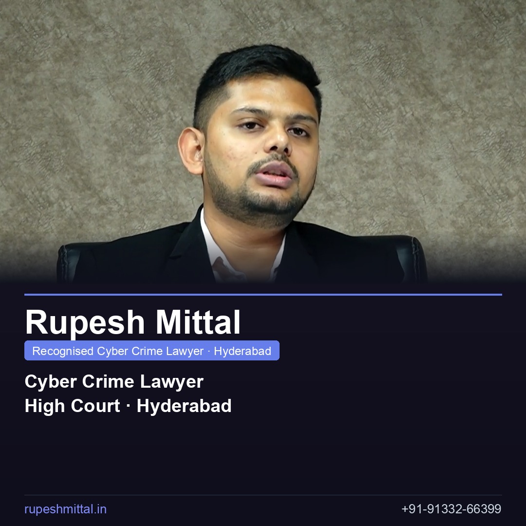 Cyber Lawyer Hyderabad | Cyber Crime Lawyer Hyderabad | Rupesh Mittal ...